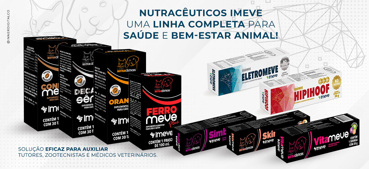 Nutracêuticos – Uma linha completa para saúde e bem-estar animal!